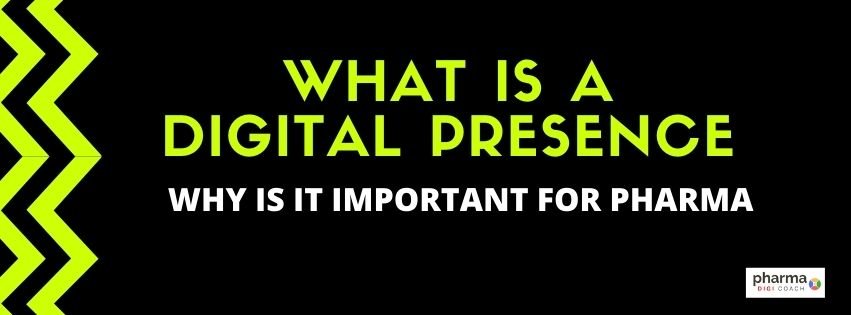 Importance of Digital presence in pharma